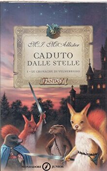 Caduto dalle stelle. Le cronache di Velnebbioso (Vol. 1) (Junior Fantasy)