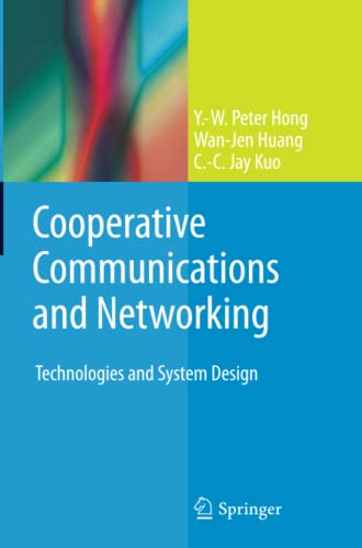 Cooperative Communications and Networking: Technologies and System Design