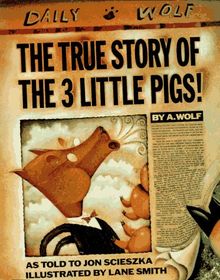 The True Story of the Three Little Pigs (Viking Kestrel Picture Books)