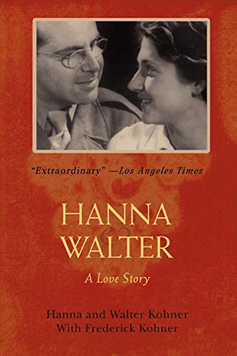 Hanna and Walter: A Love Story