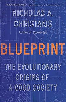 Blueprint: The Evolutionary Origins of a Good Society