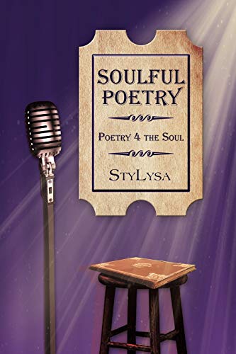 Soulful Poetry: Poetry 4 The Soul