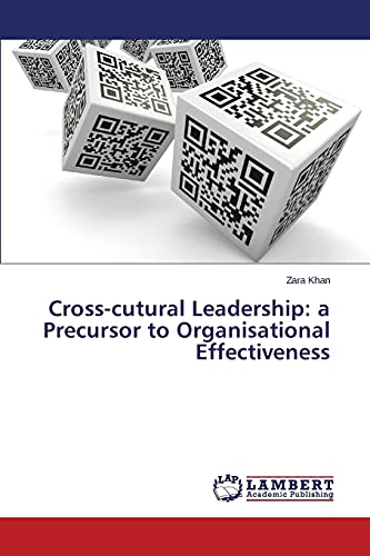 Cross-cutural Leadership: a Precursor to Organisational Effectiveness