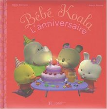 Bébé Koala. Vol. 3. L'anniversaire