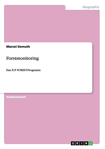 Forstmonitoring: Das ICP FOREST-Programm