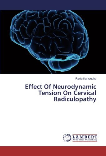 Effect Of Neurodynamic Tension On Cervical Radiculopathy
