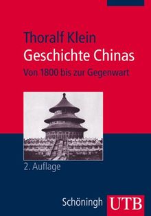 Geschichte Chinas: Von 1800 bis zur Gegenwart. Außereuropäische Geschichte