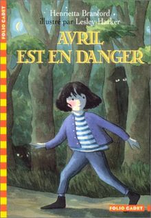 Avril est en danger