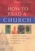 How To Read A Church: A Guide to Images, Symbols and Meanings in Churches and Cathedrals
