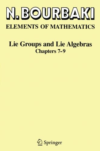 Lie Groups and Lie Algebras: Chapters 7-9 (Elements of Mathematics)