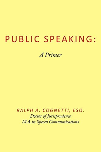 Public Speaking: A Primer