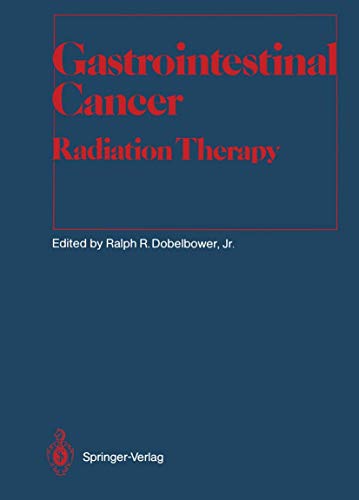 Gastrointestinal Cancer: Radiation Therapy (Medical Radiology)