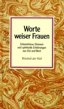 Worte weiser Frauen