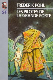 Les pilotes de la Grande porte