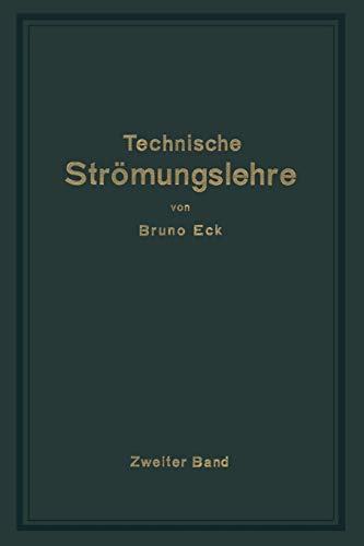 Einführung in die technische Strömungslehre: Zweiter Band: Strömungstechnisches Praktikum