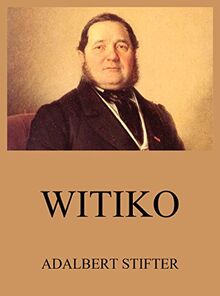 Witiko von Stifter, Adalbert  | Buch | Zustand sehr gut