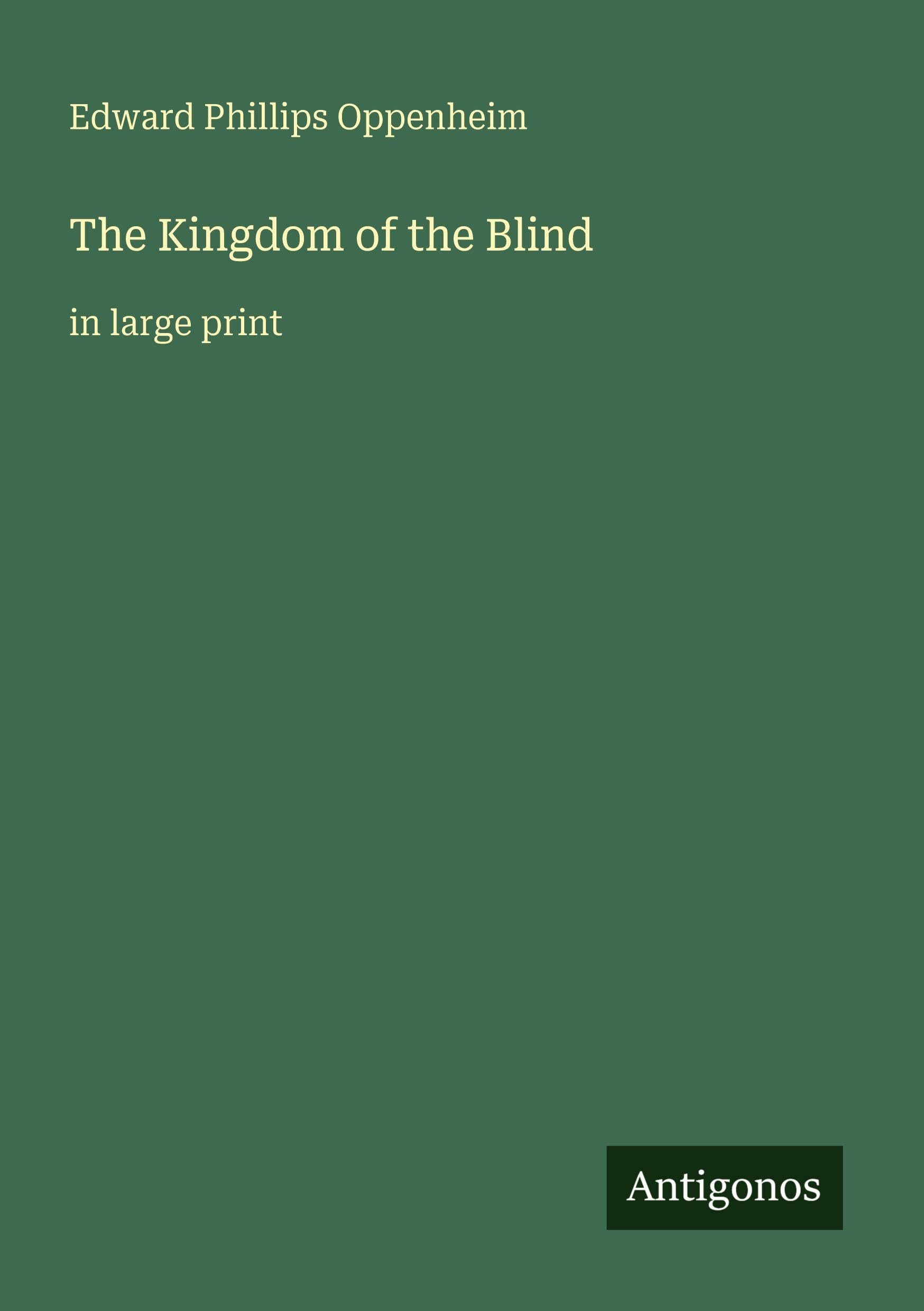 The Kingdom of the Blind: in large print