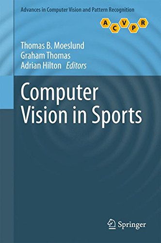 Computer Vision in Sports (Advances in Computer Vision and Pattern Recognition)