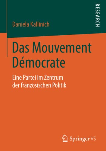 Das Mouvement Démocrate: Eine Partei im Zentrum der französischen Politik