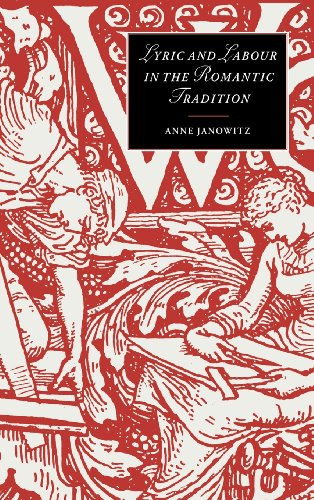 Lyric and Labour in the Romantic Tradition (Cambridge Studies in Romanticism, Band 30)