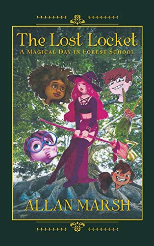 The Lost Locket: A Magical Day in Forest School
