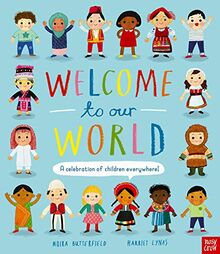 Welcome to Our World: A Celebration of Children Everywhere