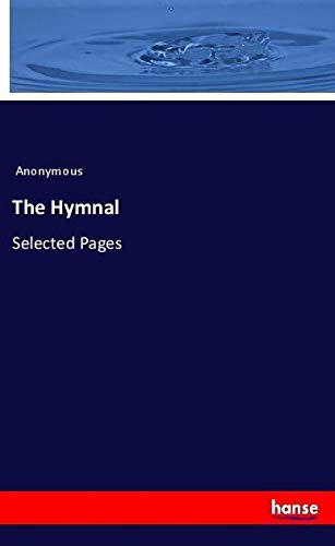 The Hymnal: Selected Pages
