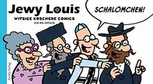 Jewy Louis - Schalömchen: Witzige koschere Comics