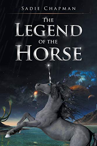 Sadie Chapman The Legend Of The Horse