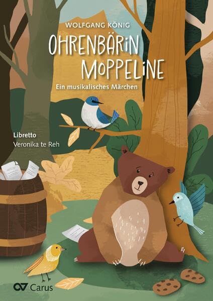 Ohrenbärin Moppeline (Partitur): Ein musikalisches Märchen