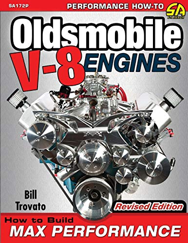Bill Trovato Oldsmobile V-8 Engines - Revised Edition, How To Build Max Performance