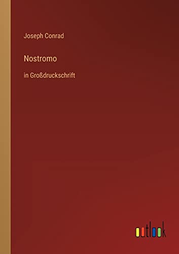 Nostromo: in Großdruckschrift