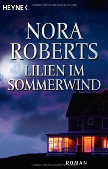 Lilien im Sommerwind von Nora Roberts | Buch | Zustand sehr gut