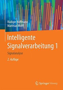 Intelligente Signalverarbeitung 1: Signalanalyse