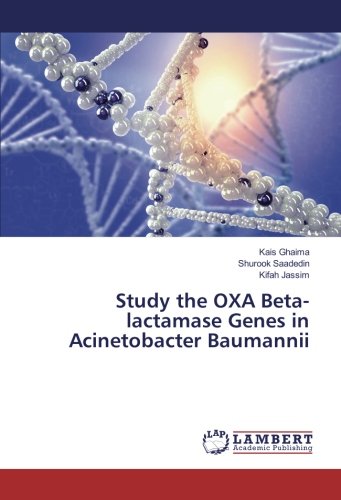 Study the OXA Beta-lactamase Genes in Acinetobacter Baumannii