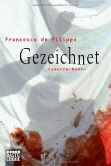 Gezeichnet: Camorra-Roman