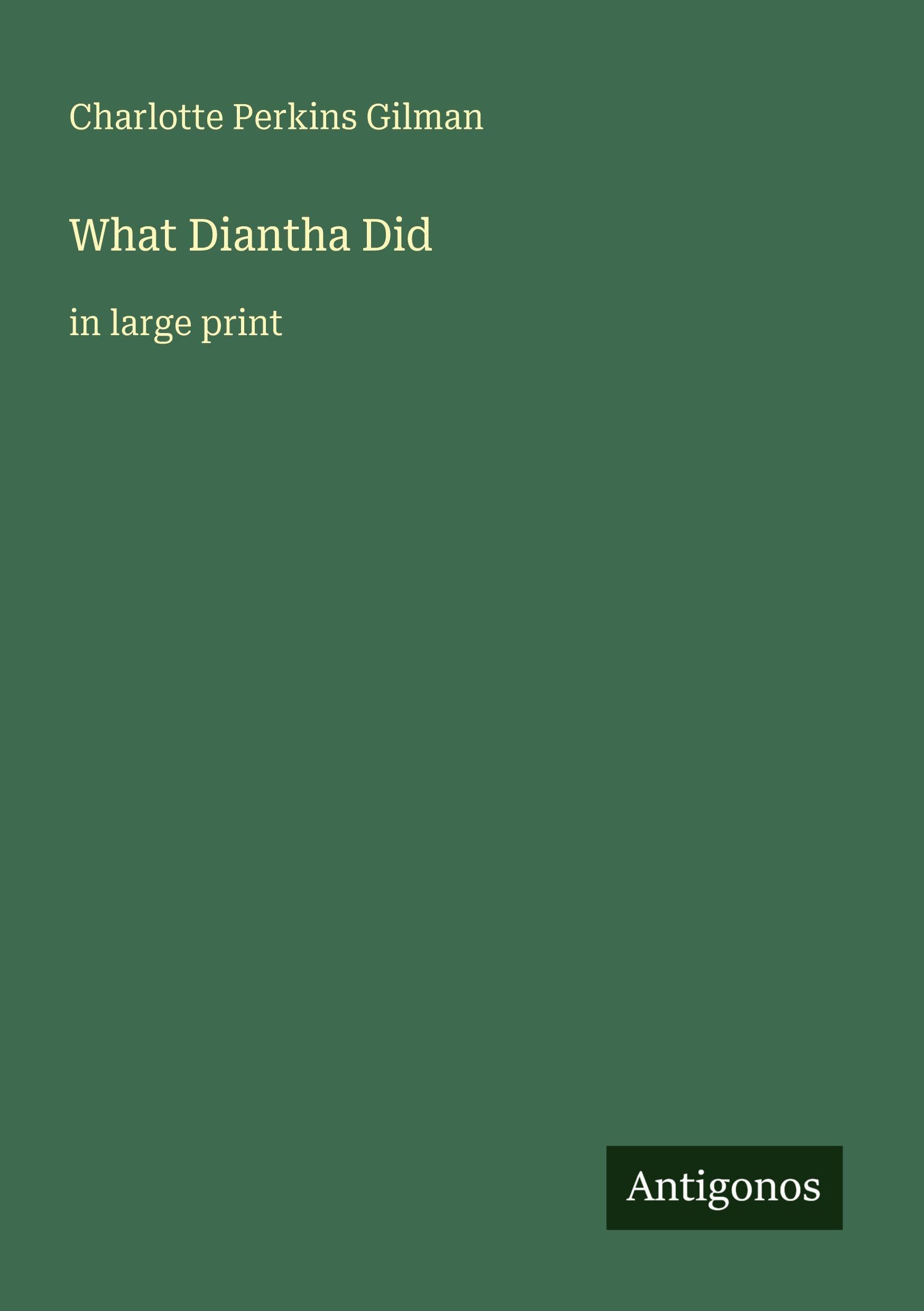 What Diantha Did: in large print