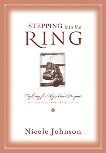 Stepping into the Ring: Fighting for Hope Over Despair in the Battle Against Breast Cancer