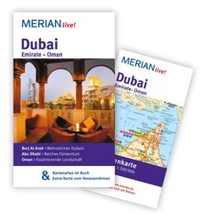 Dubai Emirate Oman: MERIAN live! - Mit Kartenatlas im Buch und Extra-Karte zum Herausnehmen