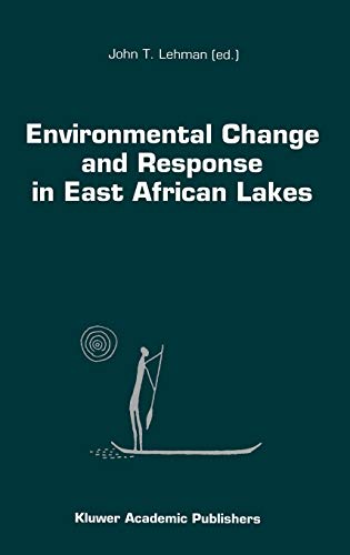 Environmental Change and Response in East African Lakes (Monographiae Biologicae, 79, Band 79)