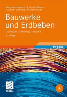 Bauwerke und Erdbeben: Grundlagen - Anwendung - Beispiele