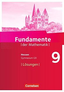 Fundamente der Mathematik - Hessen: 9. Schuljahr - Lösungen zum Schülerbuch