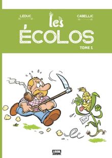 Les écolos: tome 1 - BD D'humour sur le quotidien des écologistes