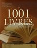 Les 1001 livres qu'il faut avoir lus dans sa vie