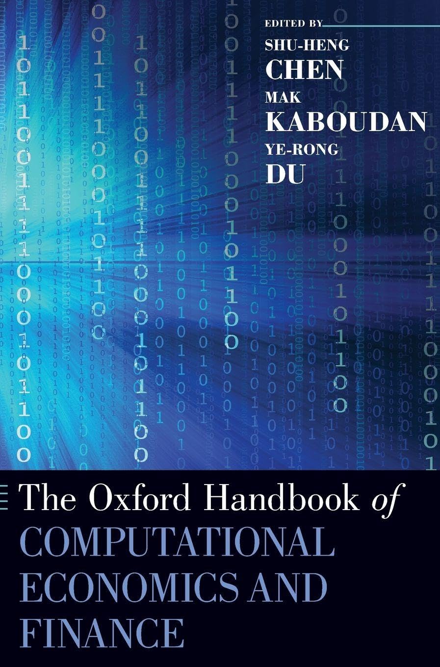 Oxford Handbook of Computational Economics and Finance (Oxford Handbooks)