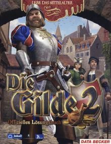 Die Gilde 2 - Das offizielle Lösungsbuch