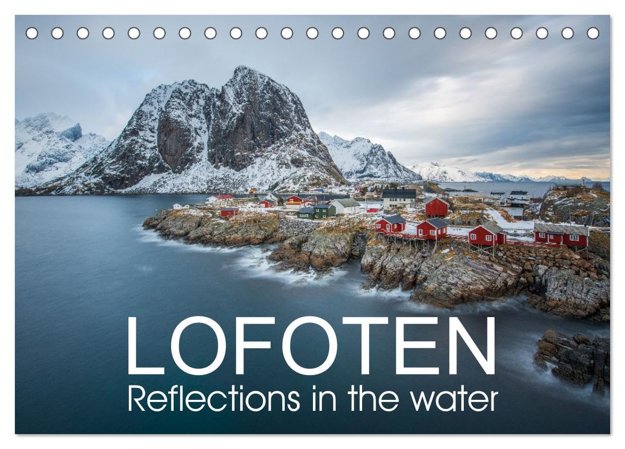 Lofoten Reflections in the water (Desk Calendar 2026 DIN A5 landscape), CALVENDO 12 Month DeskCalendar: Winter trip to Lofoten archipelago