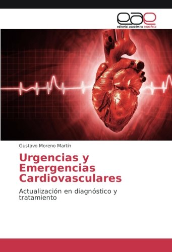 Urgencias y Emergencias Cardiovasculares: Actualización en diagnóstico y tratamiento