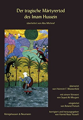 Der tragische Märthyrertod des Imam Hussein - Abu Michnaf Kartoniert (TB)