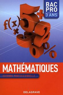 Mathématiques : 2de professionnelle bac pro